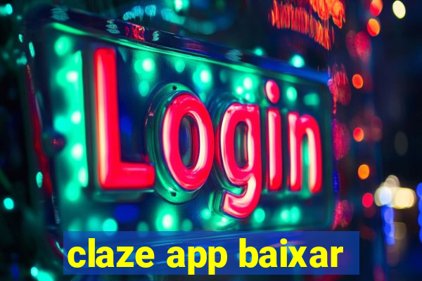 claze app baixar